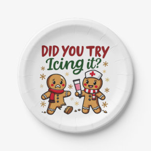 Did You Try Icing It Funny Gingerbread Nursing Paper Plate