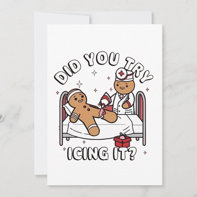 Did You Try Icing It Gingerbread Nursing Christmas Invitation (Front)