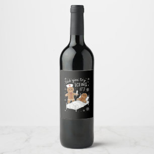 Did You Try Icing It School Nurse Christmas Cookie Wine Label