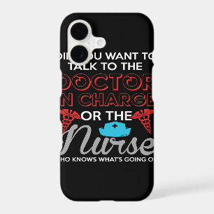 did you want to talk to the doctor in charge or th
