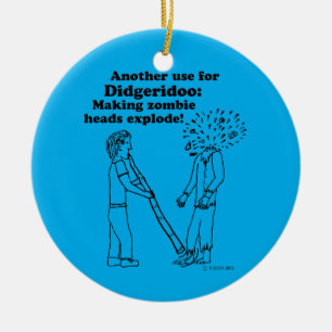 Didgeridoo Makes Zombies Explode Ceramic Tree Decoration