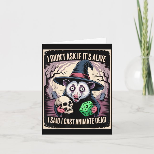 Didn't ask if alive said cast animate dead rpg card (Front)