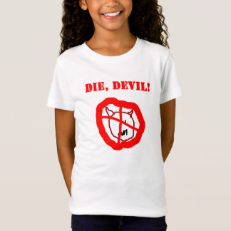 Die Devil by Joy 8yrs old T-Shirt
