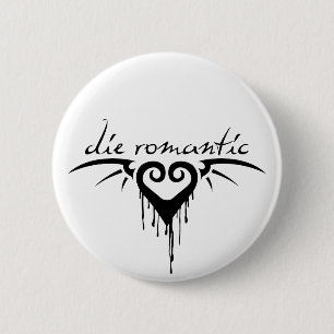 die romantic 6 cm round badge