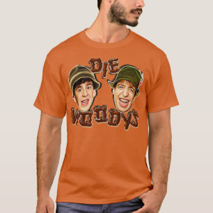 DIE WOODYS T-Shirt