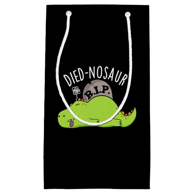 Died-nosaur Funny Dinosaur Puns Dark BG Small Gift Bag (Front)