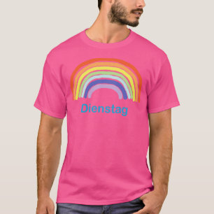 Dienstag Tuesday Rainbow T-Shirt