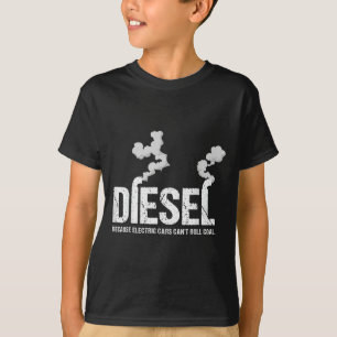 Diesel Because Electric Can't Roll Coal Trucker Gi T-Shirt