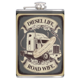 Diesel Life...Road Wife Hip Flask