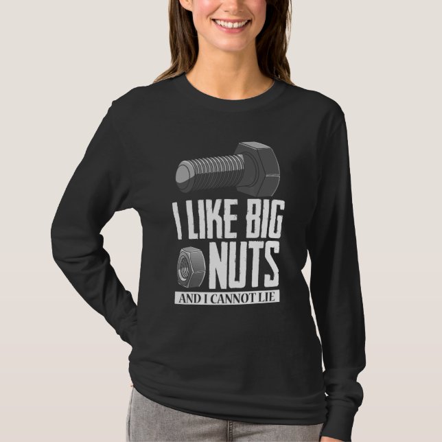 Diesel Mechanic Car Fixing I Like Big Nuts Auto Re T-Shirt (Front)