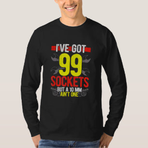 Diesel Mechanic Car Fixing Ive Got 99 Problems Aut T-Shirt