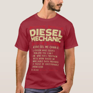 Diesel Mechanic Definition Automobile Vehicle T-Shirt