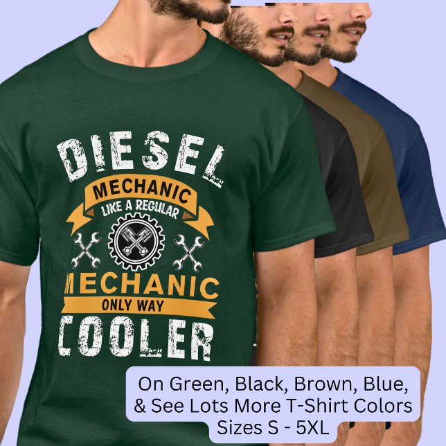 Diesel Mechanic Like Regular But Cooler T-Shirt (Creator Uploaded)