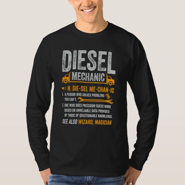 Diesel Mechanic Trucker Semi Truck Driver Definiti T-Shirt (Front)