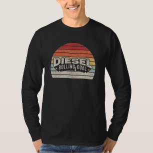 Diesel Rolling Coal Retro Funny Diesel Engine Dies T-Shirt