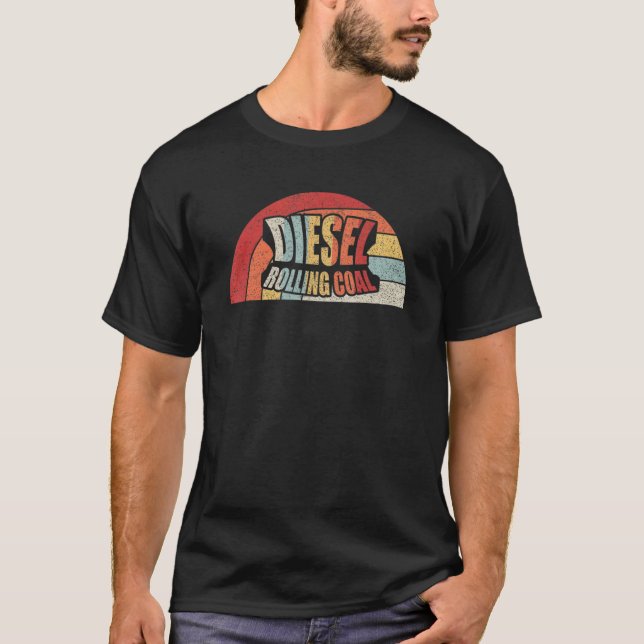 Diesel Rolling Coal Retro Funny Diesel Engine Dies T-Shirt (Front)