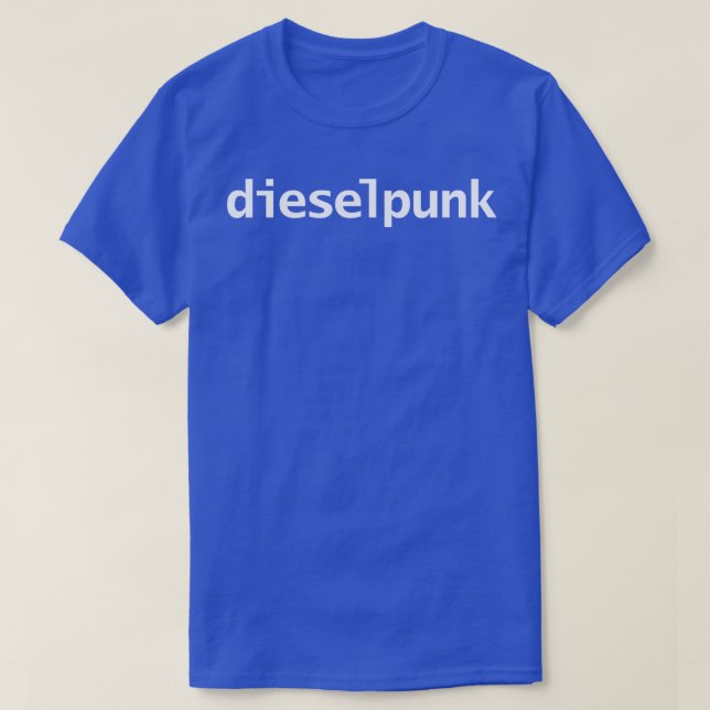 Dieselpunk Typography White Text T-Shirt (Design Front)