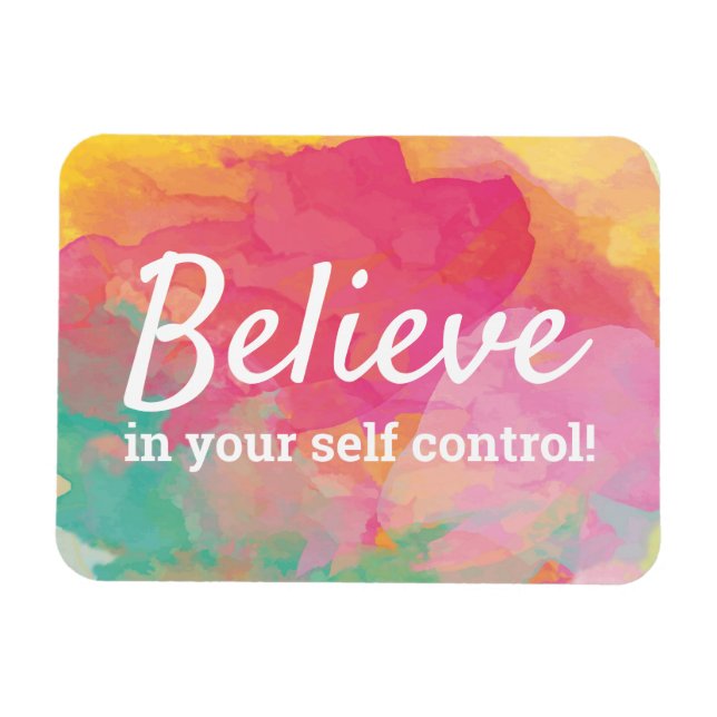 Diet Believe in Your Self Control Affirmation Magnet (Horizontal)