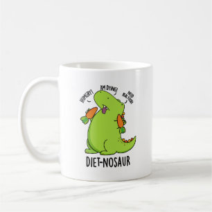 Diet-nosaur Funny Dinosaur Puns  Coffee Mug