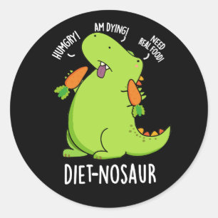 Diet-nosaur Funny Dinosaur Puns Dark BG Classic Round Sticker