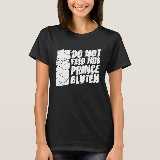 Diet Prince Wheat  Grain Food Gluten Free T-Shirt (Front)