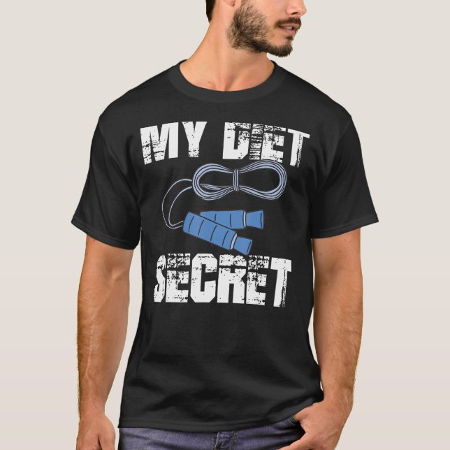 Diet Secret  Weighted Jump Rope Double Dutch Worko T-Shirt (Front)