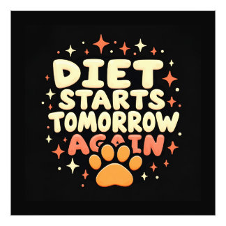 Diet Starts Tomorrow – Retro Playful Paw Print