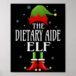 Dietary Aide Elf Xmas Funny Family Matching Christ Poster
