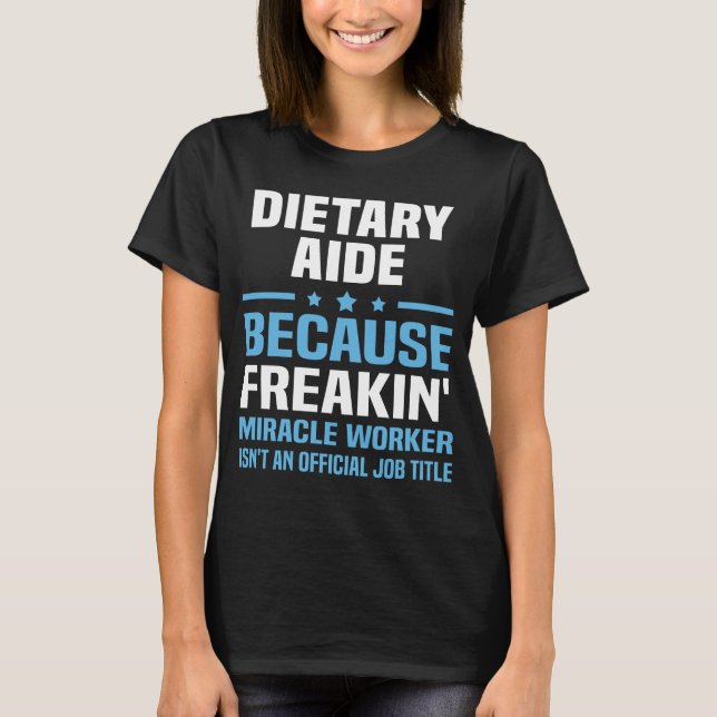 Dietary Aide T-Shirt (Front)