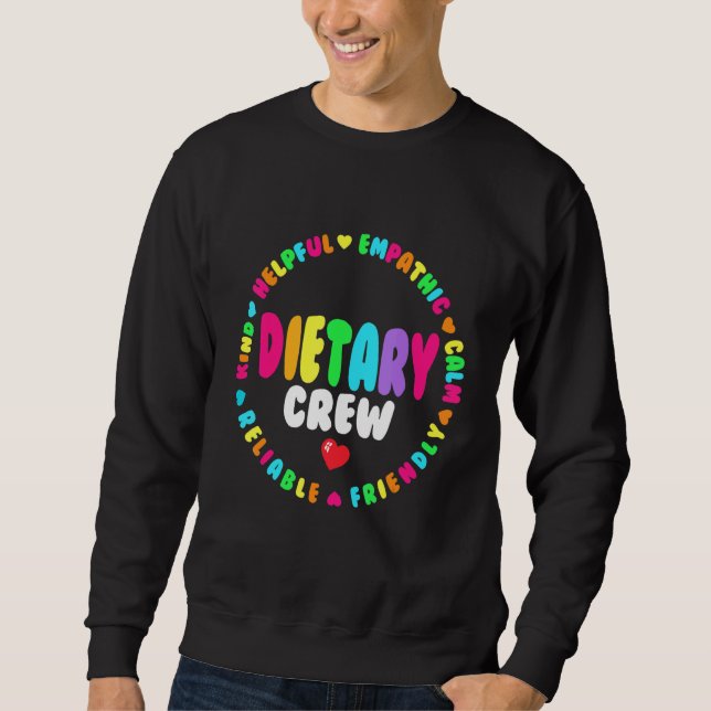 Dietary Crew Appreciation Week healthcare Dietitia Sweatshirt (Front)