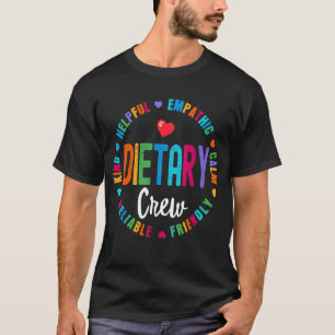Dietary Crew Appreciation Week healthcare Dietitia T-Shirt