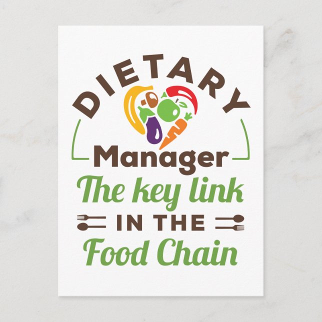 Dietary Manager The Key Link in the Food Chain Postcard (Front)