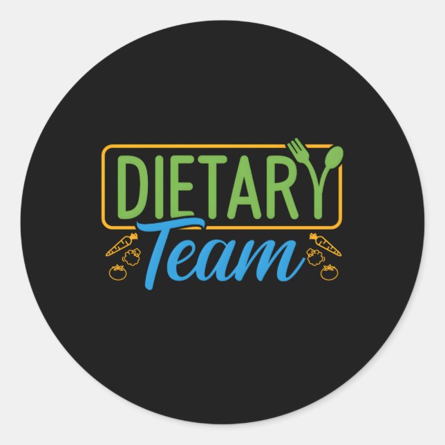 Dietary Team Registered Dietician Dietary Aide Rd  Classic Round Sticker (Front)