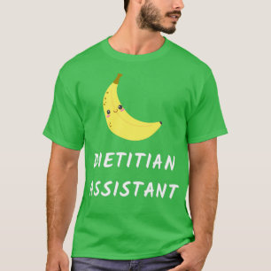 dietician assistant T-Shirt