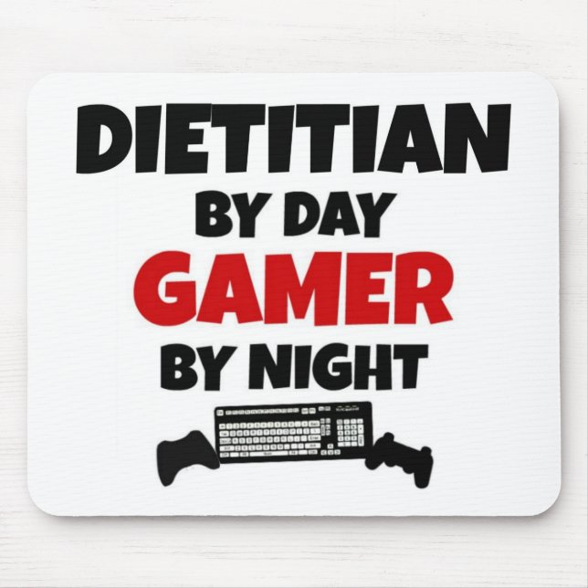 Dietician by Day Gamer by Night Mouse Pad (Front)