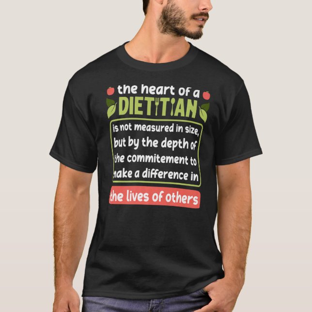 Dietician Saying Registered Dietician Appreciation T-Shirt (Front)