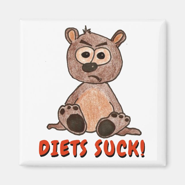 Diets suck! Grumpy Little Bear Cub Cartoon Magnet (Front)