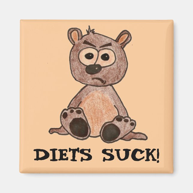 Diets suck! Grumpy Little Bear Cub Magnet (Front)