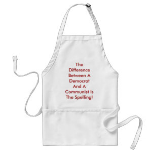 Difference Between A Democrat And A Communist Standard Apron