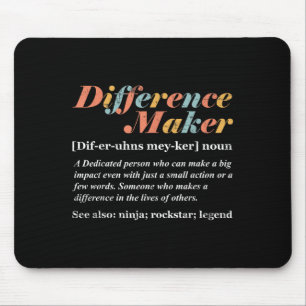 Difference Maker Definition Mouse Pad