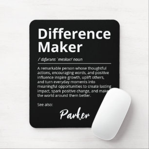 Difference Maker Inspirational Definition Black Mouse Pad