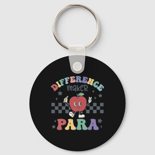 Difference Maker Para Teacher Paraprofessional Par Key Ring (Front)