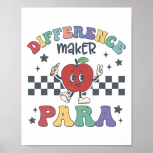 Difference Maker Para Teacher Paraprofessional Par Poster