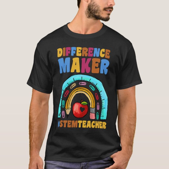 Difference Maker #StemTeacher Rainbow STEM Teacher T-Shirt (Front)