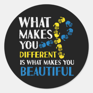 Different Makes You Beautiful Down Syndrome Awaren Classic Round Sticker