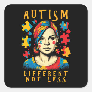 Different Not Less Autism Awareness Positive Quote Square Sticker