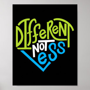Different Not Less For Autism Support  Poster