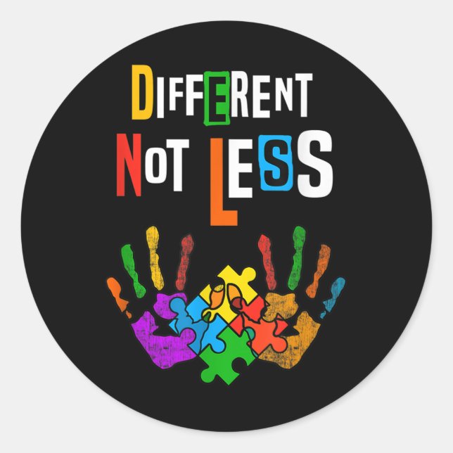 Different Not Less Shirt Autism Awareness  Classic Round Sticker (Front)