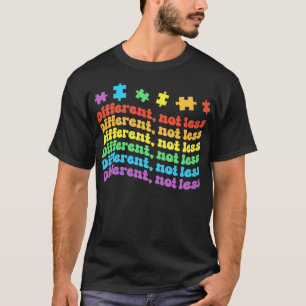 Different Not Less Toy Puzzle Autism Awareness T-Shirt