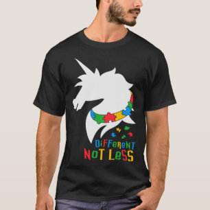 Different not less Unicorn Autism Awareness Choose T-Shirt